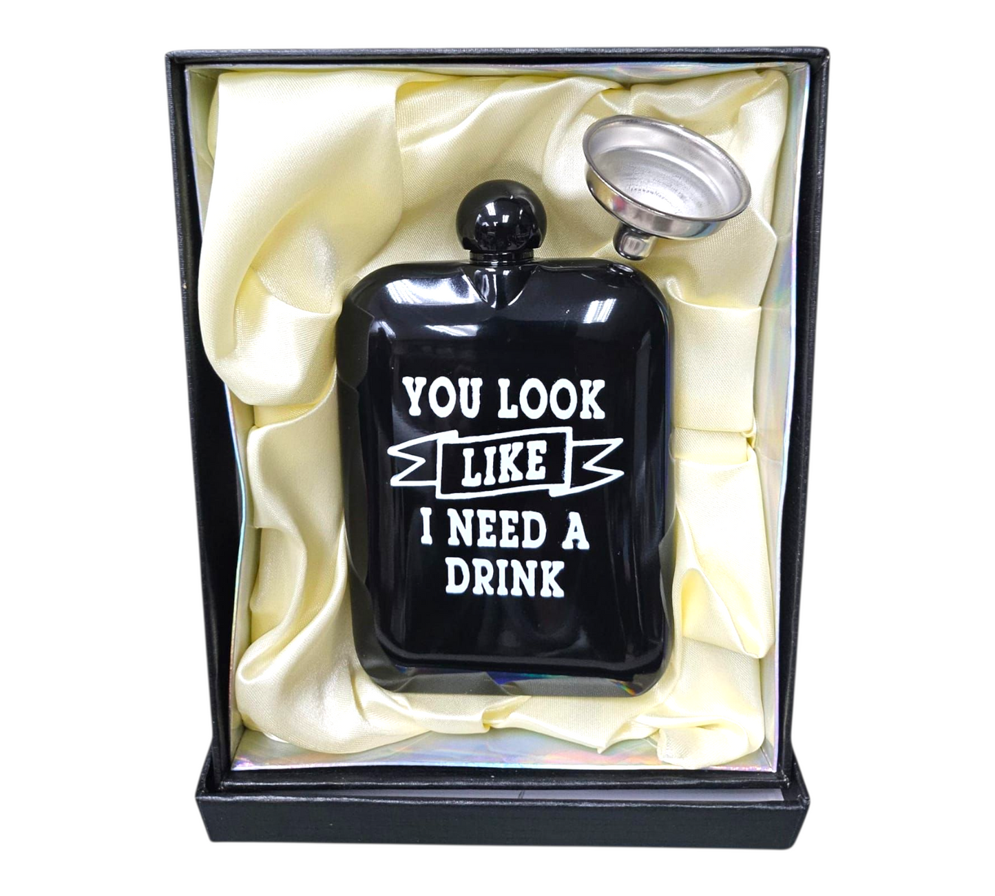 'You look like I need a drink' HIP FLASK GIFT BOX