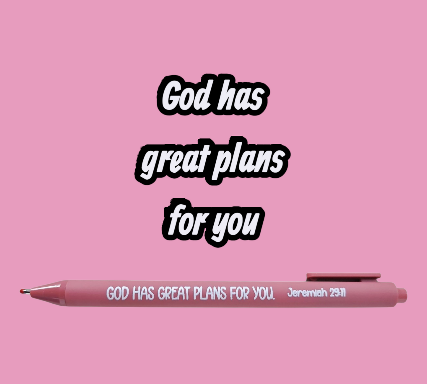 God Has Great Plans for You Pen