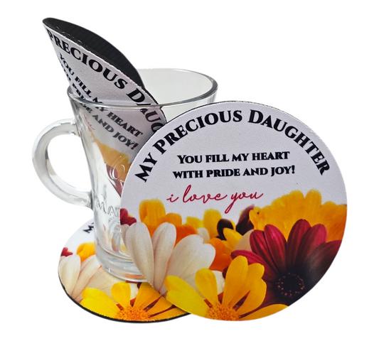 MY PRECIOUS DAUGHTER COASTER — view 2