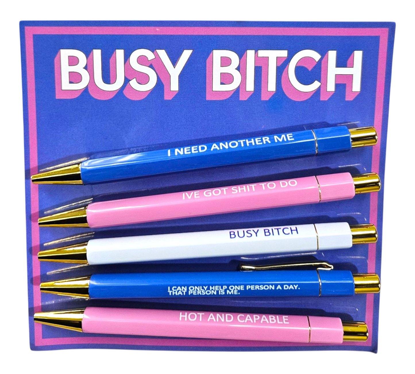 BUSY BITCH Pen Set