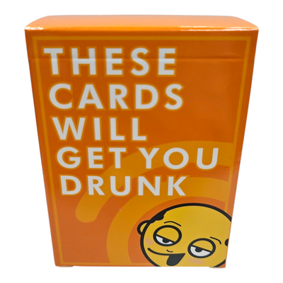 THESE CARDS WILL GET YOU DRUNK Drinking Game