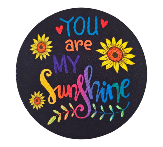 YOU ARE MY SUNSHINE (SUNFLOWER) COASTER
