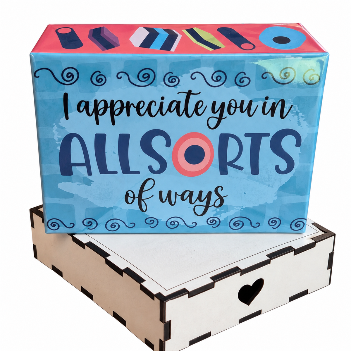 I appreciate you in ALLSORTS of ways: Boxed Sweet Delights