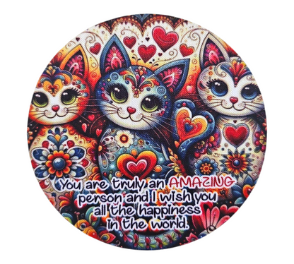 YOU ARE TRULY AN AMAZING PERSON COASTER